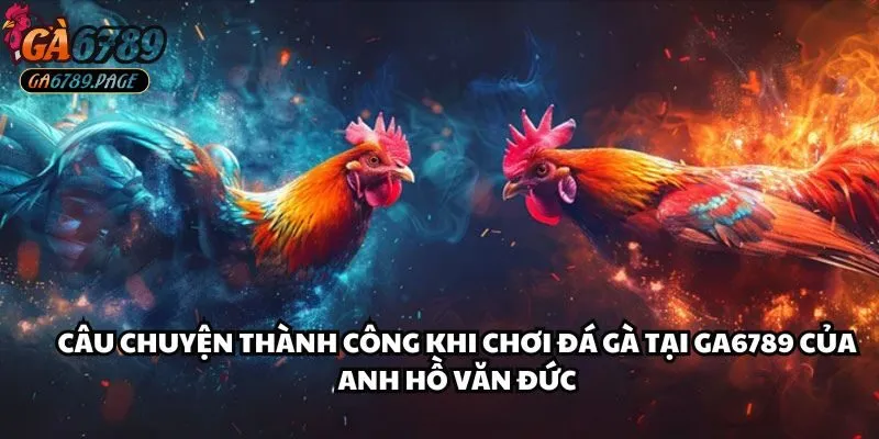 Anh Hồ Văn Đức Thắng 380 Triệu Từ Đá Gà Tại Ga6789