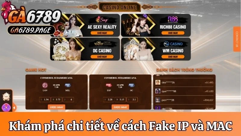 Khám phá chi tiết về cách Fake IP và MAC là gì?